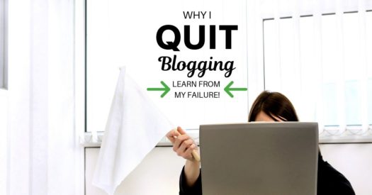 Why I Quit Blogging - Learn from these mistakes