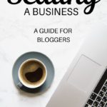 Scaling a Business - A guide for bloggers