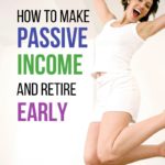 How to Make Passive Income and Retire Early - Dustin Heiner