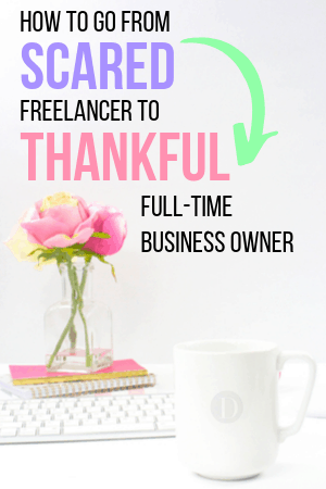 How to Go From Scared Freelancer to Thankful Full-Time Business Owner - Greg Van Horn