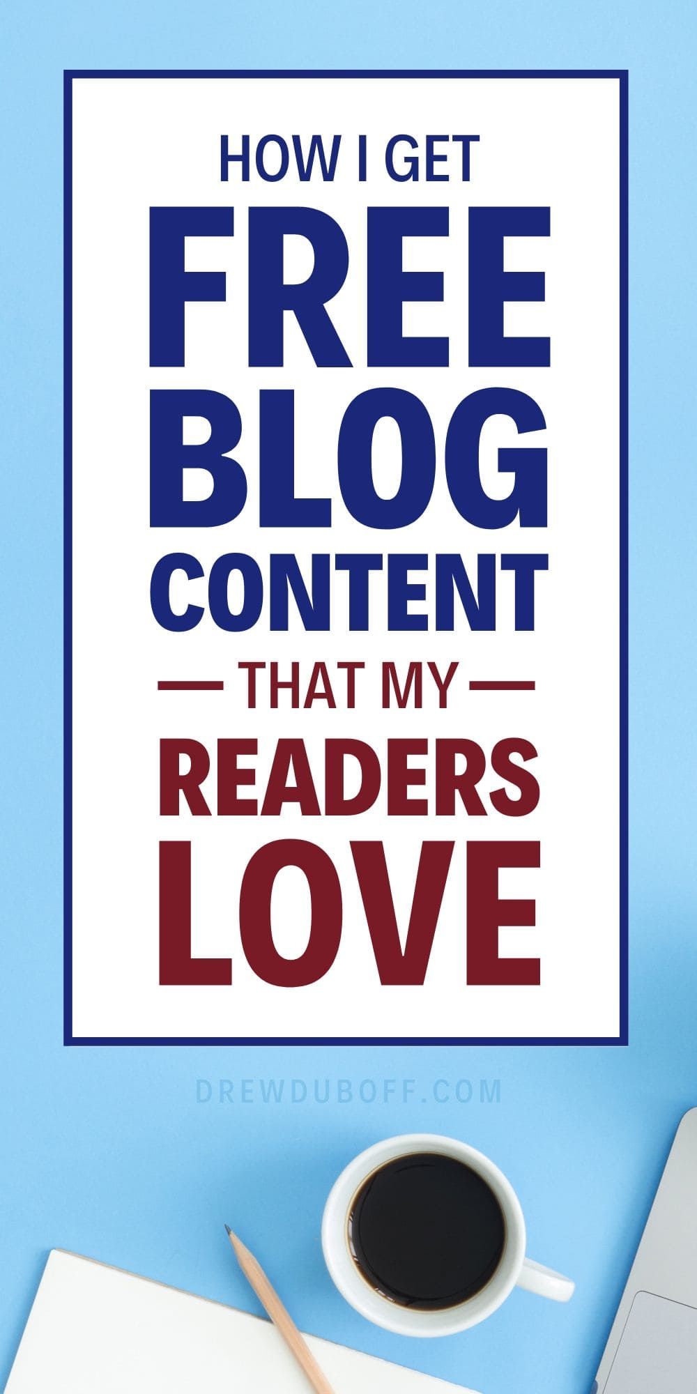 How I Get Free Blog Content That My Readers Love