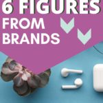 How to Build a Blog That Makes 6 Figures From Brands