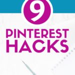 Explode Your Traffic With These 9 Pinterest Hacks