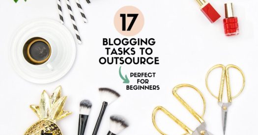 17 Tasks You Can Easily Outsource as a Busy Blogger