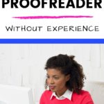 How to Make Money Online as a Proofreader Without Experience | Caitlin Pyle