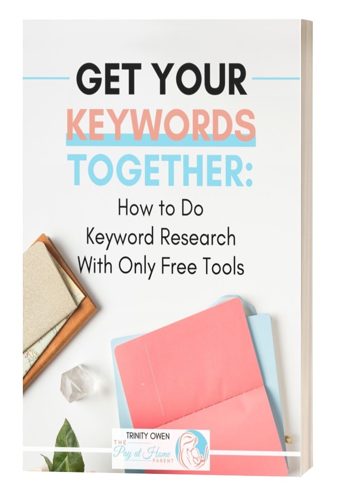 Get Your Keywords Together | How to Do Keyword Research With Only Free Tools