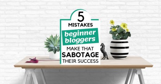 5 Surprising Ways You Might Be Sabotaging Your Blog’s Success